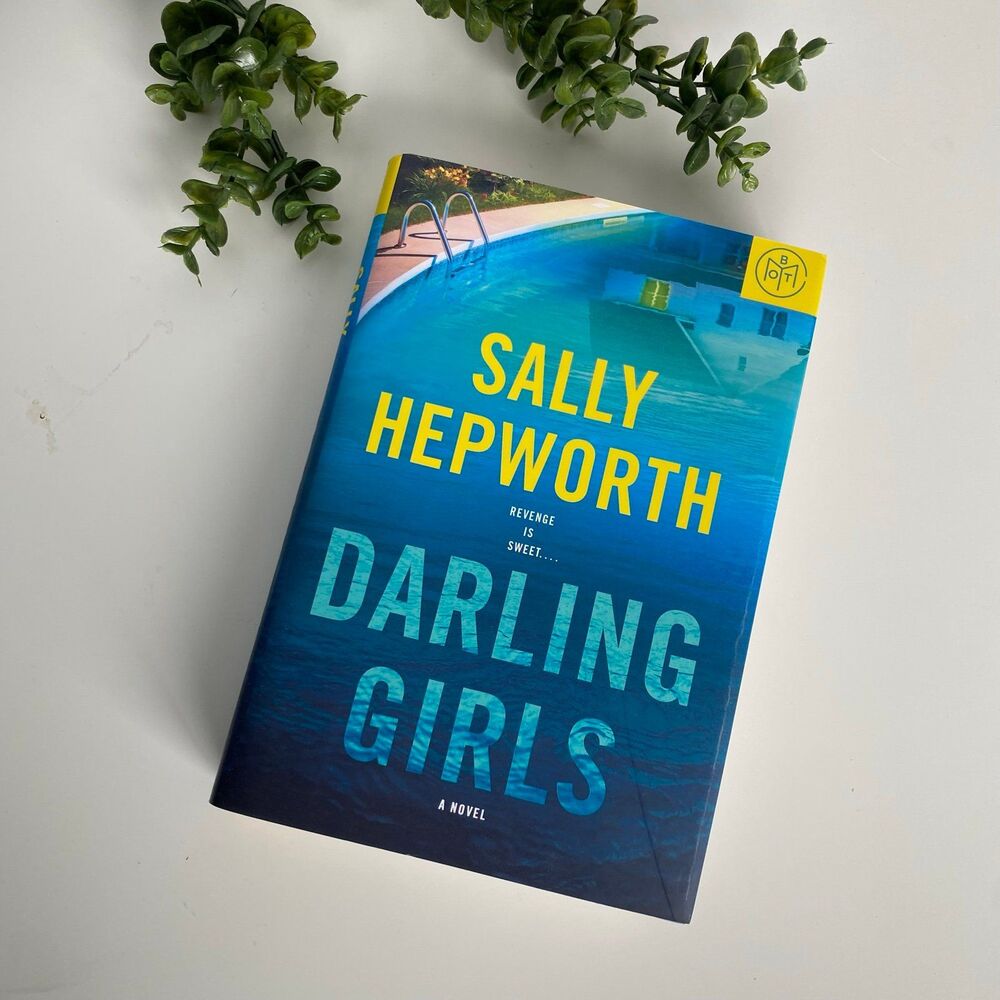 The Darling Girls by Sally Hepworth • Hardcover Book BOTM April 2024